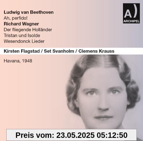 Kirsten Flagstad Havanna Konzert 1948 Cl von Beethoven, Ludwig Van