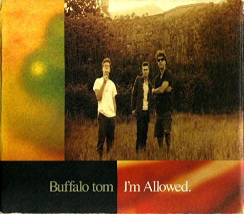 BUFFALO TOM - I'M ALLOWED - [CDS] von Beggars Banquet