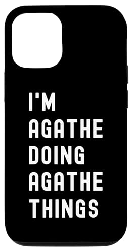 Ich bin Agathe, der Agathe-Dinge tut Hülle für iPhone 12/12 Pro Ich bin Agathe, der Agathe-Dinge tut Hülle für iPhone 12/12 Pro von Being Agathe Birthday Name Funny