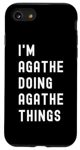 Ich bin Agathe, der Agathe-Dinge tut Hülle für iPhone SE (2020) / 7 / 8 von Being Agathe Birthday Name Funny