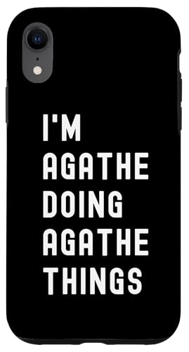 Ich bin Agathe, der Agathe-Dinge tut Hülle für iPhone XR Ich bin Agathe, der Agathe-Dinge tut Hülle für iPhone XR von Being Agathe Birthday Name Funny