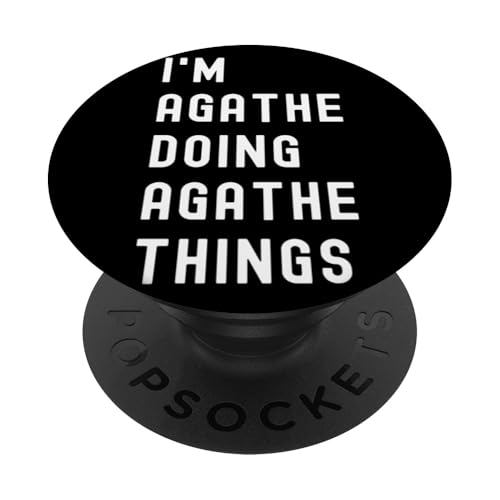 Ich bin Agathe, der Agathe-Dinge tut PopSockets Klebender PopGrip Ich bin Agathe, der Agathe-Dinge tut PopSockets Klebender PopGrip von Being Agathe Birthday Name Funny