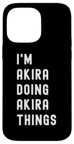 Ich bin Akira, der Akira-Dinge tut Hülle für iPhone 14 Pro Max Ich bin Akira, der Akira-Dinge tut Hülle für iPhone 14 Pro Max von Being Akira Birthday Name Funny