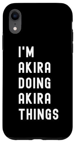 Ich bin Akira, der Akira-Dinge tut Hülle für iPhone XR Ich bin Akira, der Akira-Dinge tut Hülle für iPhone XR von Being Akira Birthday Name Funny