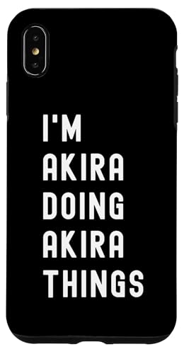 Ich bin Akira, der Akira-Dinge tut Hülle für iPhone XS Max Ich bin Akira, der Akira-Dinge tut Hülle für iPhone XS Max von Being Akira Birthday Name Funny