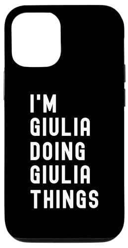 Ich bin Giulia, der Giulia-Dinge tut Hülle für iPhone 12/12 Pro Ich bin Giulia, der Giulia-Dinge tut Hülle für iPhone 12/12 Pro von Being Giulia Birthday Name Funny