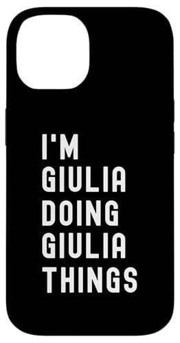 Ich bin Giulia, der Giulia-Dinge tut Hülle für iPhone 14 Ich bin Giulia, der Giulia-Dinge tut Hülle für iPhone 14 von Being Giulia Birthday Name Funny
