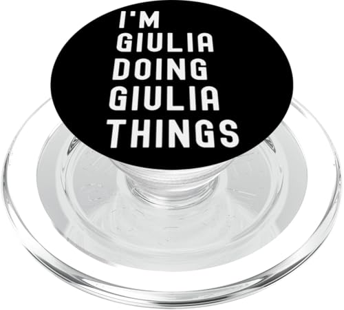 Ich bin Giulia, der Giulia-Dinge tut PopSockets PopGrip für MagSafe Ich bin Giulia, der Giulia-Dinge tut PopSockets PopGrip für MagSafe von Being Giulia Birthday Name Funny