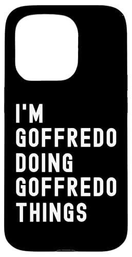 Ich bin Goffredo, der Goffredo-Dinge tut Hülle für iPhone 15 Pro Ich bin Goffredo, der Goffredo-Dinge tut Hülle für iPhone 15 Pro von Being Goffredo Birthday Name Funny