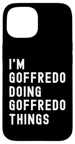 Ich bin Goffredo, der Goffredo-Dinge tut Hülle für iPhone 15 Ich bin Goffredo, der Goffredo-Dinge tut Hülle für iPhone 15 von Being Goffredo Birthday Name Funny