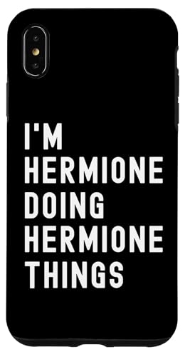 Ich bin Hermione, der Hermione-Dinge tut Hülle für iPhone XS Max Ich bin Hermione, der Hermione-Dinge tut Hülle für iPhone XS Max von Being Hermione Birthday Name Funny