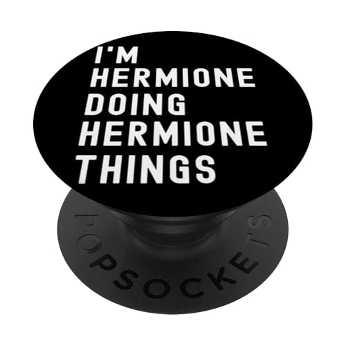 Ich bin Hermione, der Hermione-Dinge tut PopSockets Klebender PopGrip Ich bin Hermione, der Hermione-Dinge tut PopSockets Klebender PopGrip von Being Hermione Birthday Name Funny