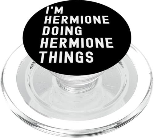 Ich bin Hermione, der Hermione-Dinge tut PopSockets PopGrip für MagSafe Ich bin Hermione, der Hermione-Dinge tut PopSockets PopGrip für MagSafe von Being Hermione Birthday Name Funny