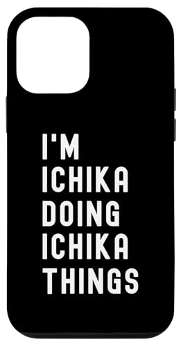 Ich bin Ichika, der Ichika-Dinge tut Hülle für iPhone 12 mini Ich bin Ichika, der Ichika-Dinge tut Hülle für iPhone 12 mini von Being Ichika Birthday Name Funny