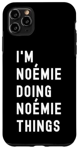 Ich bin Noémie, der Noémie-Dinge tut Hülle für iPhone 11 Pro Max Ich bin Noémie, der Noémie-Dinge tut Hülle für iPhone 11 Pro Max von Being Noémie Birthday Name Funny