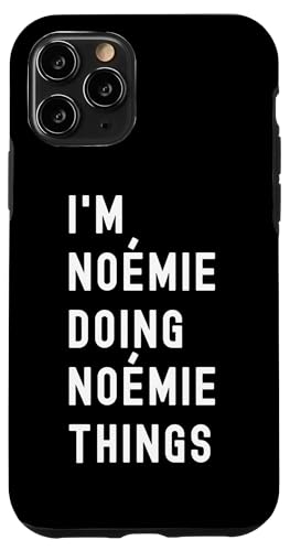 Ich bin Noémie, der Noémie-Dinge tut Hülle für iPhone 11 Pro Ich bin Noémie, der Noémie-Dinge tut Hülle für iPhone 11 Pro von Being Noémie Birthday Name Funny