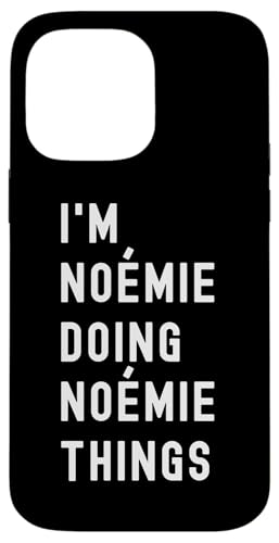 Ich bin Noémie, der Noémie-Dinge tut Hülle für iPhone 14 Pro Max Ich bin Noémie, der Noémie-Dinge tut Hülle für iPhone 14 Pro Max von Being Noémie Birthday Name Funny