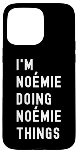 Ich bin Noémie, der Noémie-Dinge tut Hülle für iPhone 15 Pro Max Ich bin Noémie, der Noémie-Dinge tut Hülle für iPhone 15 Pro Max von Being Noémie Birthday Name Funny
