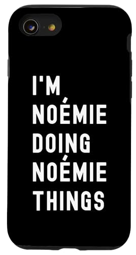 Ich bin Noémie, der Noémie-Dinge tut Hülle für iPhone SE (2020) / 7 / 8 von Being Noémie Birthday Name Funny