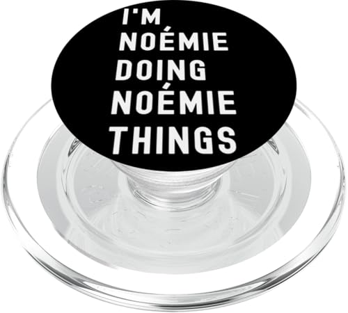 Ich bin Noémie, der Noémie-Dinge tut PopSockets PopGrip für MagSafe Ich bin Noémie, der Noémie-Dinge tut PopSockets PopGrip für MagSafe von Being Noémie Birthday Name Funny