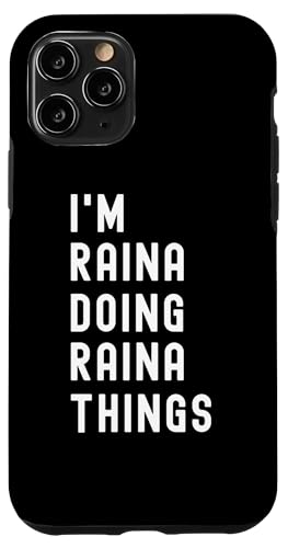 Ich bin Raina, der Raina-Dinge tut Hülle für iPhone 11 Pro von Being Raina Birthday Name Funny