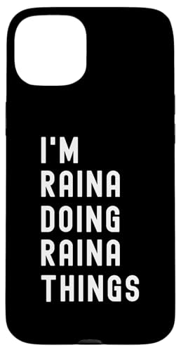Ich bin Raina, der Raina-Dinge tut Hülle für iPhone 15 Plus Ich bin Raina, der Raina-Dinge tut Hülle für iPhone 15 Plus von Being Raina Birthday Name Funny