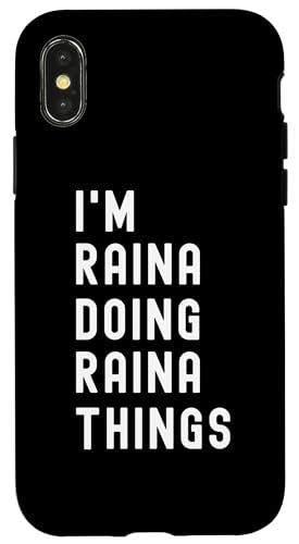 Ich bin Raina, der Raina-Dinge tut Hülle für iPhone X/XS Ich bin Raina, der Raina-Dinge tut Hülle für iPhone X/XS von Being Raina Birthday Name Funny
