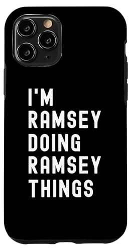 Ich bin Ramsey, der Ramsey-Dinge tut Hülle für iPhone 11 Pro Ich bin Ramsey, der Ramsey-Dinge tut Hülle für iPhone 11 Pro von Being Ramsey Birthday Name Funny