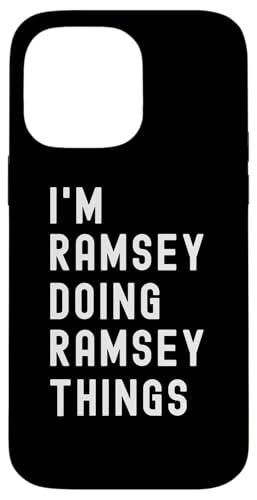 Ich bin Ramsey, der Ramsey-Dinge tut Hülle für iPhone 14 Pro Max Ich bin Ramsey, der Ramsey-Dinge tut Hülle für iPhone 14 Pro Max von Being Ramsey Birthday Name Funny