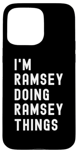 Ich bin Ramsey, der Ramsey-Dinge tut Hülle für iPhone 15 Pro Max Ich bin Ramsey, der Ramsey-Dinge tut Hülle für iPhone 15 Pro Max von Being Ramsey Birthday Name Funny