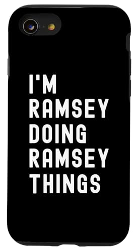 Ich bin Ramsey, der Ramsey-Dinge tut Hülle für iPhone SE (2020) / 7 / 8 von Being Ramsey Birthday Name Funny