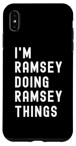 Ich bin Ramsey, der Ramsey-Dinge tut Hülle für iPhone XS Max Ich bin Ramsey, der Ramsey-Dinge tut Hülle für iPhone XS Max von Being Ramsey Birthday Name Funny