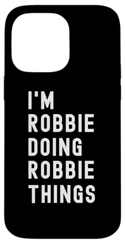 Ich bin Robbie, der Robbie-Dinge tut Hülle für iPhone 14 Pro Max Ich bin Robbie, der Robbie-Dinge tut Hülle für iPhone 14 Pro Max von Being Robbie Birthday Name Funny