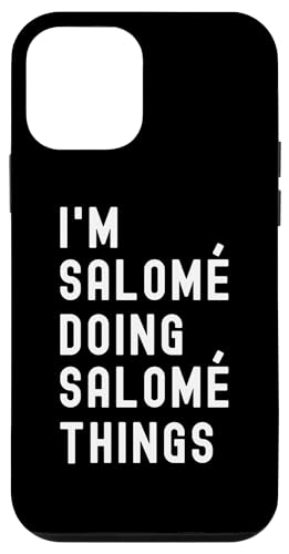 Ich bin Salomé, der Salomé-Dinge tut Hülle für iPhone 12 mini von Being Salomé Birthday Name Funny