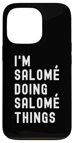 Ich bin Salomé, der Salomé-Dinge tut Hülle für iPhone 13 Pro von Being Salomé Birthday Name Funny