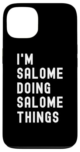 Ich bin Salome, der Salome-Dinge tut Hülle für iPhone 13 von Being Salome Birthday Name Funny