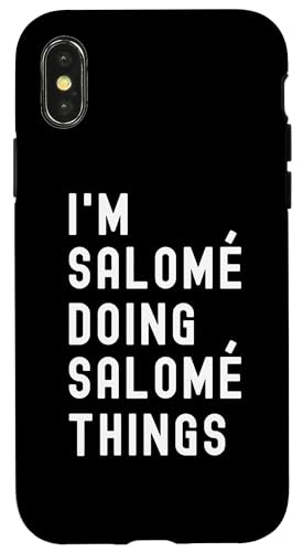Ich bin Salomé, der Salomé-Dinge tut Hülle für iPhone X/XS Ich bin Salomé, der Salomé-Dinge tut Hülle für iPhone X/XS von Being Salomé Birthday Name Funny