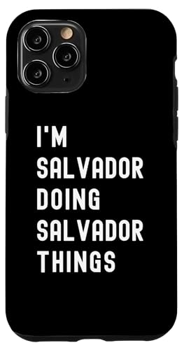 Ich bin Salvador, der Salvador-Dinge tut Hülle für iPhone 11 Pro Ich bin Salvador, der Salvador-Dinge tut Hülle für iPhone 11 Pro von Being Salvador Birthday Name Funny