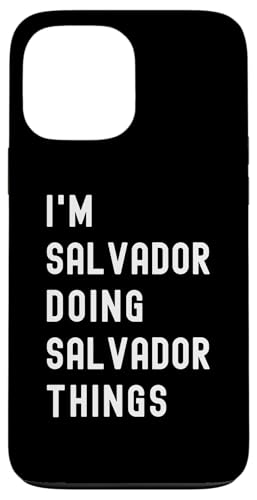 Ich bin Salvador, der Salvador-Dinge tut Hülle für iPhone 13 Pro Max Ich bin Salvador, der Salvador-Dinge tut Hülle für iPhone 13 Pro Max von Being Salvador Birthday Name Funny