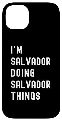 Ich bin Salvador, der Salvador-Dinge tut Hülle für iPhone 14 Plus Ich bin Salvador, der Salvador-Dinge tut Hülle für iPhone 14 Plus von Being Salvador Birthday Name Funny