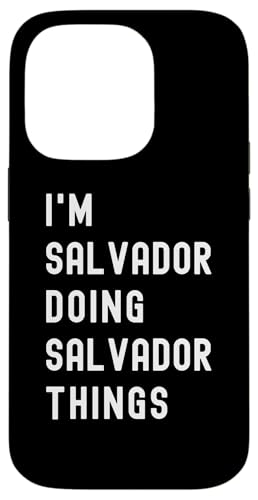 Ich bin Salvador, der Salvador-Dinge tut Hülle für iPhone 14 Pro Ich bin Salvador, der Salvador-Dinge tut Hülle für iPhone 14 Pro von Being Salvador Birthday Name Funny