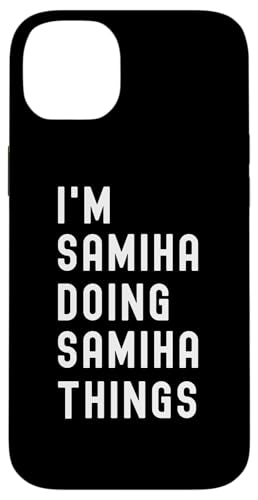 Ich bin Samiha, der Samiha-Dinge tut Hülle für iPhone 14 Plus Ich bin Samiha, der Samiha-Dinge tut Hülle für iPhone 14 Plus von Being Samiha Birthday Name Funny