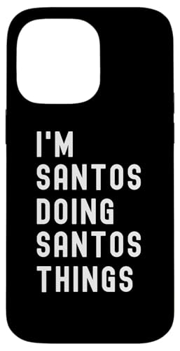 Ich bin Santos, der Santos-Dinge tut Hülle für iPhone 14 Pro Max Ich bin Santos, der Santos-Dinge tut Hülle für iPhone 14 Pro Max von Being Santos Birthday Name Funny