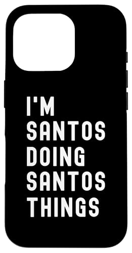 Ich bin Santos, der Santos-Dinge tut Hülle für iPhone 16 Pro Ich bin Santos, der Santos-Dinge tut Hülle für iPhone 16 Pro von Being Santos Birthday Name Funny