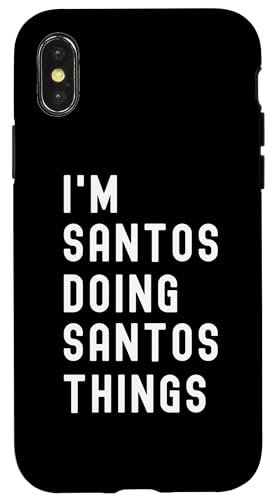 Ich bin Santos, der Santos-Dinge tut Hülle für iPhone X/XS Ich bin Santos, der Santos-Dinge tut Hülle für iPhone X/XS von Being Santos Birthday Name Funny