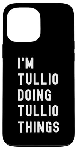 Ich bin Tullio, der Tullio-Dinge tut Hülle für iPhone 13 Pro Max von Being Tullio Birthday Name Funny