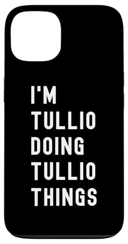 Ich bin Tullio, der Tullio-Dinge tut Hülle für iPhone 13 von Being Tullio Birthday Name Funny