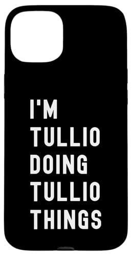 Ich bin Tullio, der Tullio-Dinge tut Hülle für iPhone 15 Plus von Being Tullio Birthday Name Funny