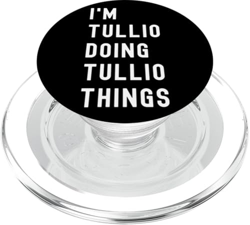 Ich bin Tullio, der Tullio-Dinge tut PopSockets PopGrip für MagSafe von Being Tullio Birthday Name Funny