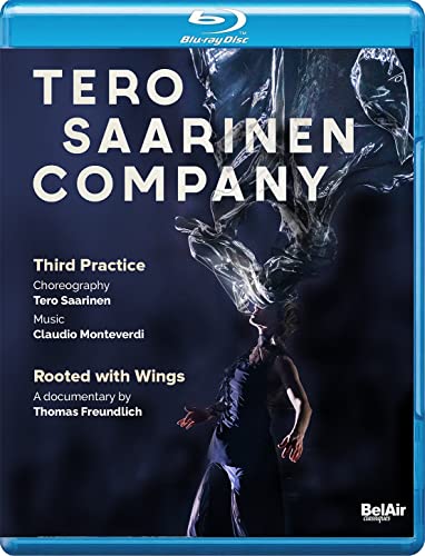 Third Practice / Rooted With Wings [Tero Saarinen Company, Núria Real] [Blu-ray] von Bel Air (Naxos Deutschland Musik & Video Vertriebs-)